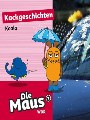 cover image of Die Maus, Kackgeschichten, Folge 29